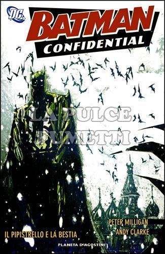 BATMAN CONFIDENTIAL #     7: IL PIPISTRELLO E LA BESTIA